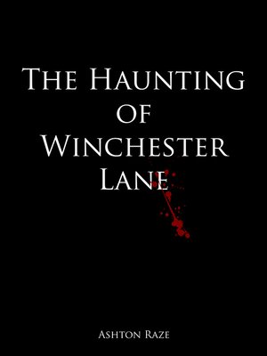 cover image of The Haunting of Winchester Lane